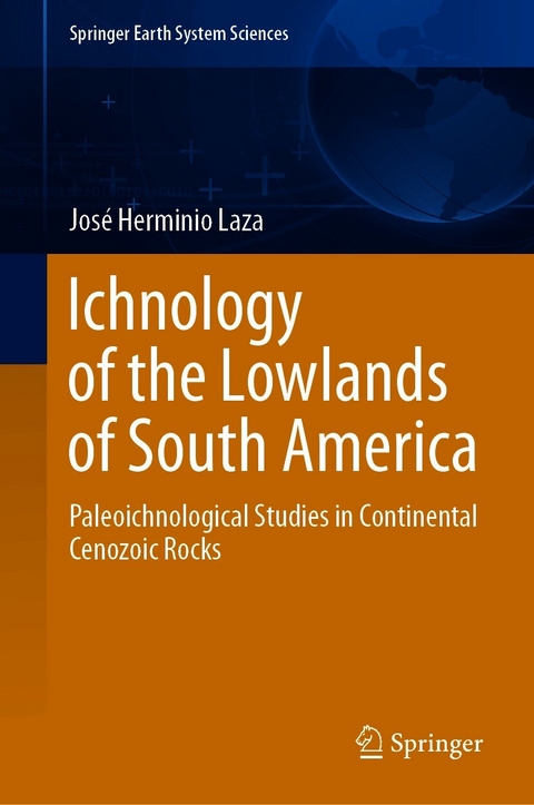 Ichnology of the Lowlands of South America - Jos&eacute; Herminio Laza