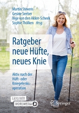Ratgeber neue H&uuml;fte, neues Knie - 