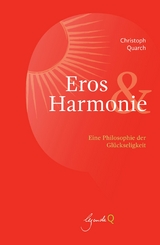 Eros&Harmonie - Christoph Quarch