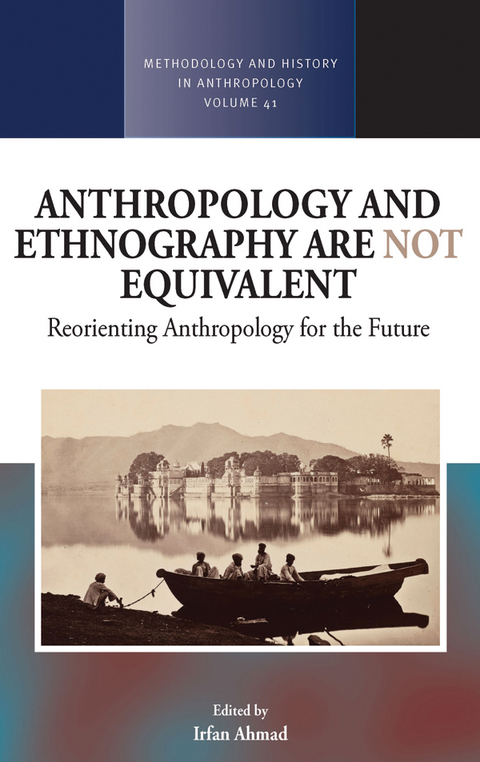 Anthropology and Ethnography are Not Equivalent - 