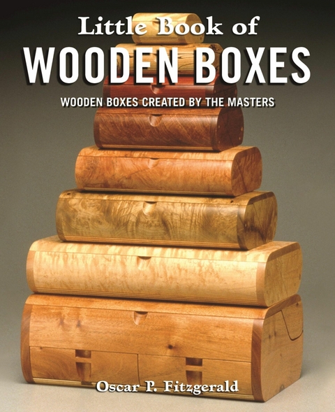 Little Book of Wooden Boxes - Oscar Fitzgerald