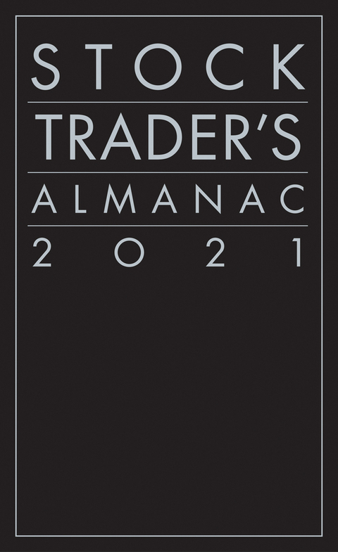 Stock Trader's Almanac 2021 - Jeffrey A. Hirsch