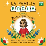 La Familia Rocha - Edward Lee Rocha