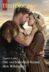 Die verbotenen K&uuml;sse des Wikingers - Meriel Fuller