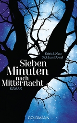Sieben Minuten nach Mitternacht - Patrick Ness, Siobhan Dowd