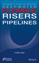 Deepwater Flexible Risers and Pipelines - Yong Bai
