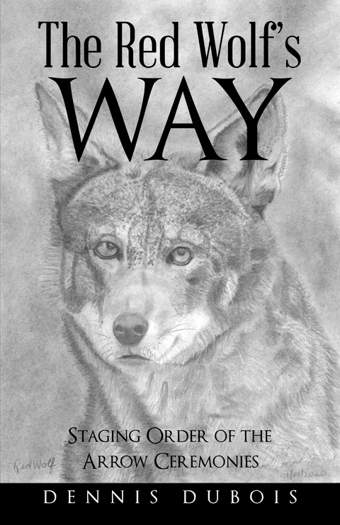 The Red Wolf&rsquo;s Way - Dennis DuBois