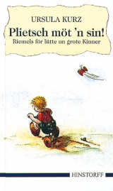 Plietsch m&ouml;t 'n sin! - Ursula Kurz