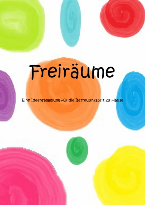 Freir&auml;ume - Joana Bl&auml;sing, Kjell Kunde, Wiebke Schr&ouml;der, Marie Stendorf