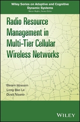 Radio Resource Management in Multi-Tier Cellular Wireless Networks - Ekram Hossain, Long Bao Le, Dusit Niyato