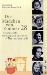 Die M&auml;dchen von Zimmer 28 - Hannelore Brenner-Wonschick