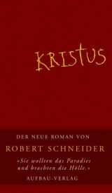 Kristus - Robert Schneider