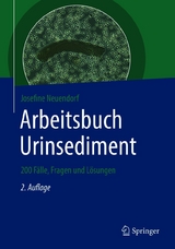 Arbeitsbuch Urinsediment -  Josefine Neuendorf
