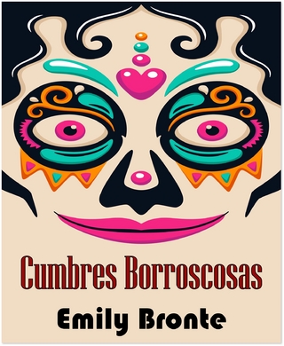 Cumbres Borrascosas - (Anotado)