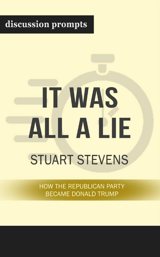 Summary: “It Was All a Lie: How the Republican Party Became Donald Trump