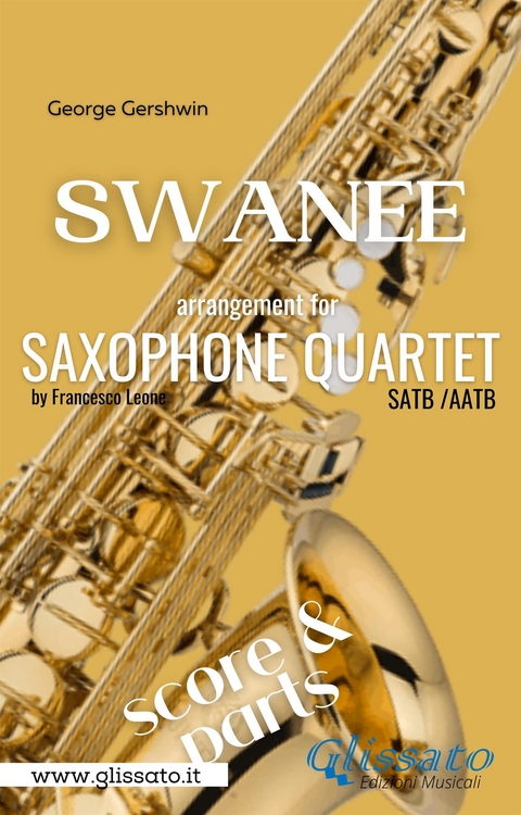 Swanee - Sax Quartet (score & parts) - George Gershwin