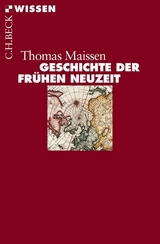 Geschichte der Fr&uuml;hen Neuzeit - Thomas Maissen