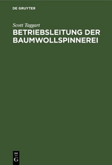 Betriebsleitung der Baumwollspinnerei - Scott Taggart