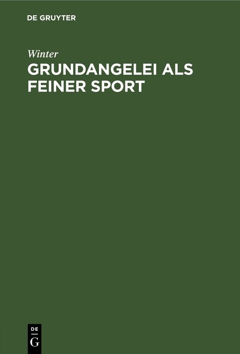 Grundangelei als feiner Sport -  Winter