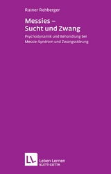 Messies - Sucht und Zwang (Leben Lernen, Bd. 206) - Rainer Rehberger