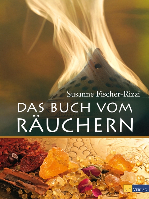Das Buch vom R&auml;uchern - Susanne Fischer-Rizzi, Peter Ebenhoch