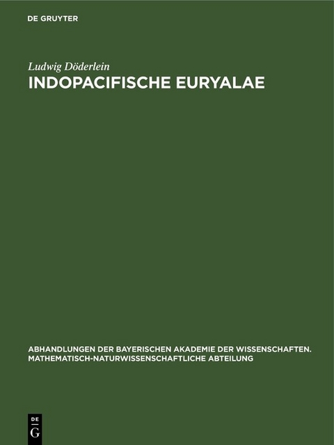 Indopacifische Euryalae - Ludwig D&ouml;derlein
