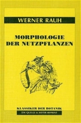 Morphologie der Nutzpflanzen - Werner Rauh