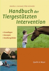Handbuch der Tiergest&uuml;tzten Intervention - Monika A Vernooij, Silke Schneider