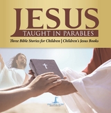 Jesus Taught in Parables | Three Bible Stories for Children | Children's Jesus Books - One Faith