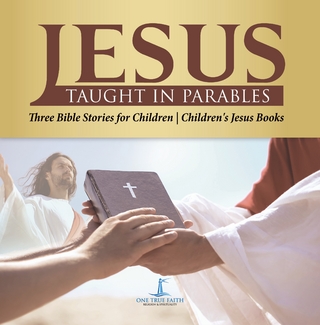 Jesus Taught in Parables | Three Bible Stories for Children | Children's Jesus Books