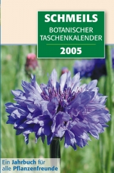 Schmeils Botanischer Taschenkalender 2005 - 