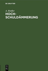 Hochschuld&auml;mmerung - A. Riedler