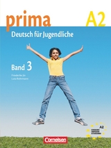 Prima - Deutsch f&uuml;r Jugendliche - Bisherige Ausgabe - A2: Band 3 - Magdalena Michalak, Friederike Jin, Lutz Rohrmann, Grammatiki Rizou