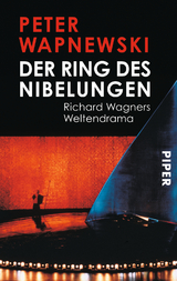 Der Ring des Nibelungen - Peter Wapnewski