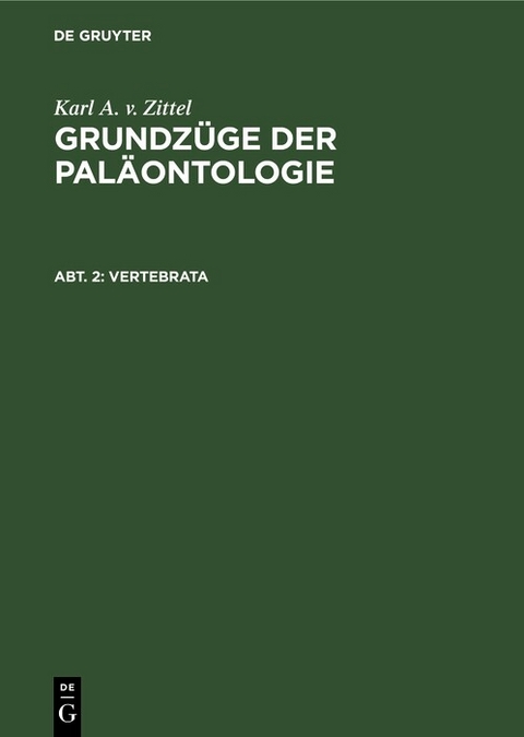 Vertebrata - Karl A. V. Zittel