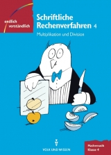 Endlich verst&auml;ndlich - Mathematik - Grundschule / 4. Schuljahr - Schriftliche Rechenverfahren - Christiane Habermann