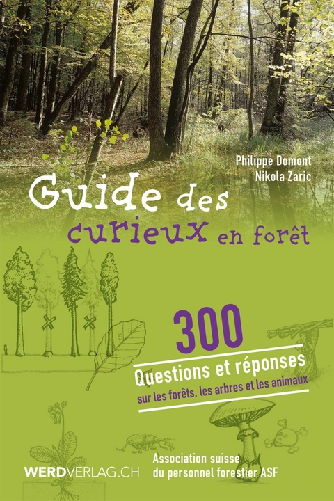 Guide des curieux en for&ecirc;t - Philippe Domont