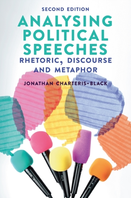 Analysing Political Speeches -  Jonathan Charteris-Black