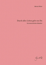 Durch alles Leben geht ein Du - Marius T&ouml;lzer