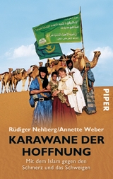 Karawane der Hoffnung - R&uuml;diger Nehberg, Annette Weber