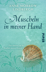 Muscheln in meiner Hand - Anne Morrow Lindbergh
