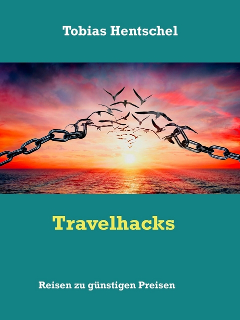 Travelhacks - Tobias Hentschel
