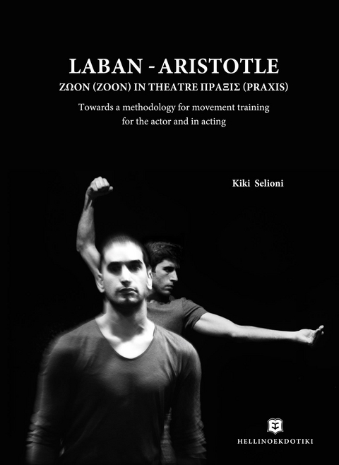 Laban - Aristotle - Kiki Selioni
