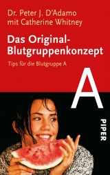 Das Original-Blutgruppenkonzept - Peter J D'Adamo