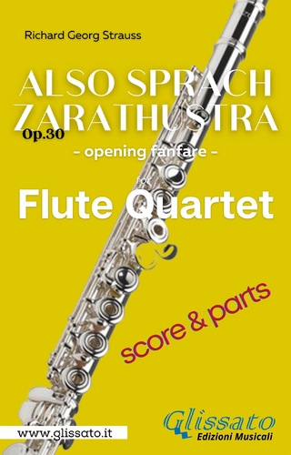 Also Sprach Zarathustra - Flute Quartet (score & parts)