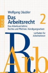 Das Arbeitsrecht 2 - Wolfgang D&auml;ubler