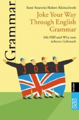 Joke Your Way Through English Grammar - Ren&eacute; Bosewitz, Robert Kleinschroth