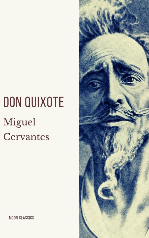 Don Quixote - Miguel Cervantes
