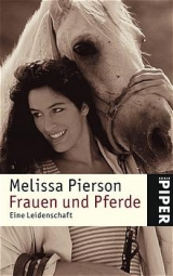 Frauen und Pferde - Melissa Pierson
