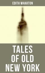 Tales of Old New York - Edith Wharton